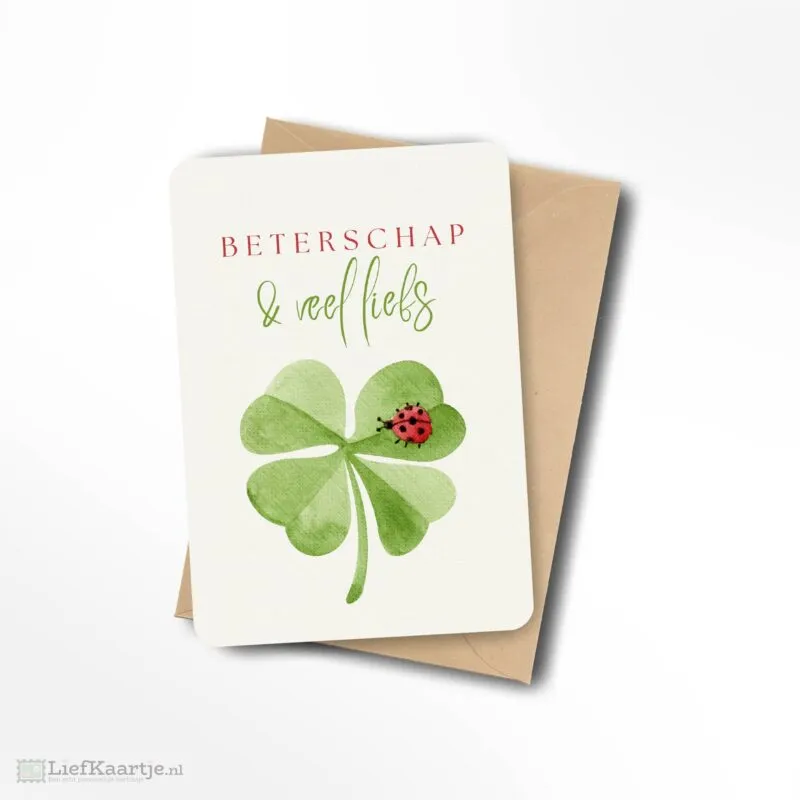 Beterschap en veel liefs