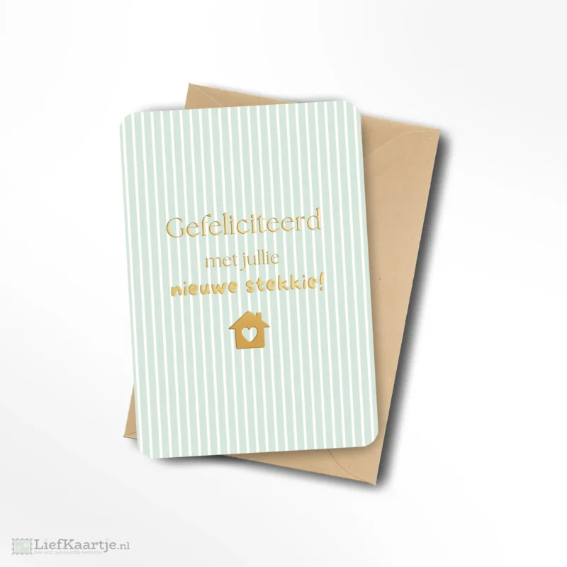 Gefeliciteerd met jullie nieuwe stekkie goud folie